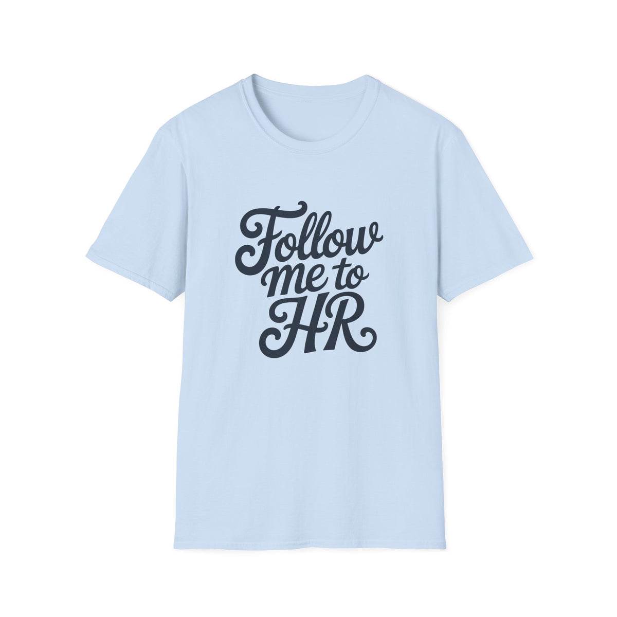 Follow Me To HR
