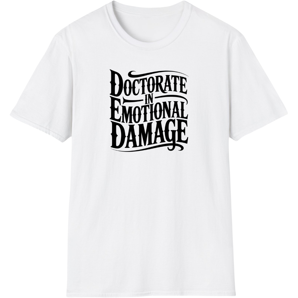 Doctorate In Emotional Damage