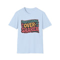 Professional Over-Sharer